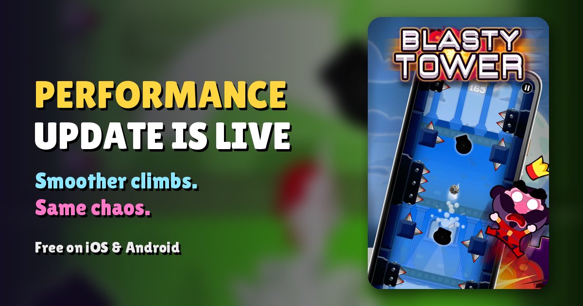 Blasty Tower performance update is live: smoother climbs, same chaos